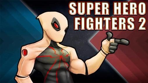 download Super hero fighters 2 apk